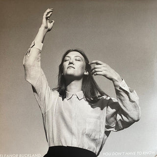Eleanor Buckland- You Don't Have To Know