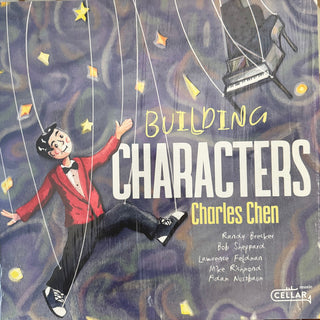 Charles Chen- Building Characters