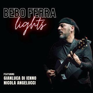 Bebo Ferra- Lights (Ita)