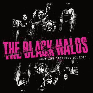 The Black Halos- How The Darkness Doubled