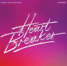 Purple Disco Machine- Heartbreaker