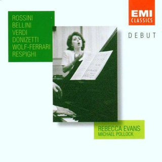Evans / Pollock / Bellini / Verdi / Respighi- Sings Rossini/Bellini/Verdi/&
