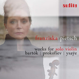 Franziska Pietsch- Works for Solo Violin