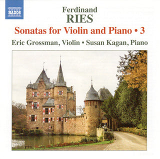 Ries / Grossman / Kagan- Sonatas for Violin & Piano 3