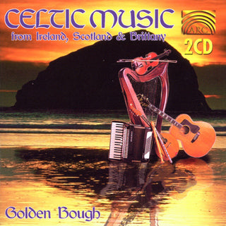 Golden Bough- Celtic Music From Ireland, Scotland & Brittany