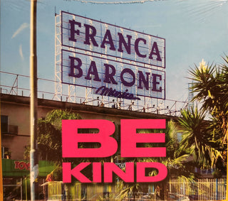 Franca Barone- Be Kind (Ita)