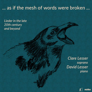 Finnissy / Lesser / Gall- As If the Mesh of Words Were Broken
