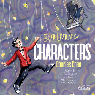 Charles Chen- Building Characters (CD)
