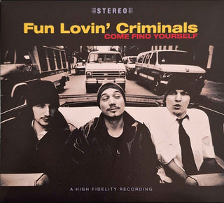 Fun Lovin' Criminals- Come Find Yourself