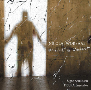 Worsaae / Asmussen / Figura Ensemble- Wesenheit Ab Wesenheit