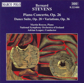 Stevens / Roscoe / Leaper- Piano Concertos / Dance Suites