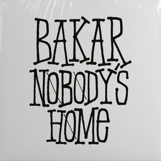 Bakar- Nobody's Home (Altc) (Uk)