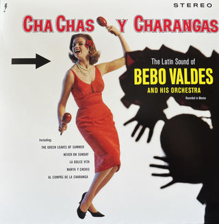 Bebo Valdes- Cha Chas Y Charangas - Limited 180-Gram Vinyl with Bonus Tracks
