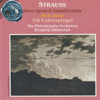 R Strauss . / Ormandy / Philadelphia Orchestra- Also Sprach Zarathustra / Don Juan