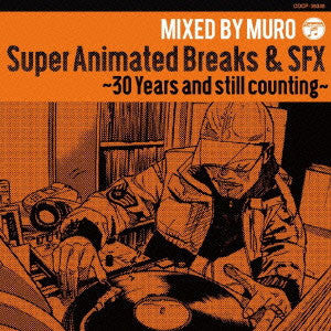 Muro (Jpn)- Super Animated Breaks & Sfx - 30 Years And Still C
