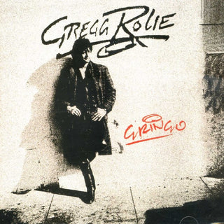 Gegg Rolie- Gringo
