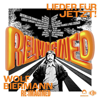 Various Artists- Wolf Biermann Re:Imagined - Lieder Fur Jetzt / Various