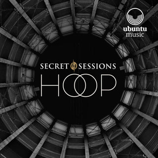 Secret Sessions- Hoop