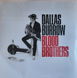 Dallas Burrow- Blood Brothers