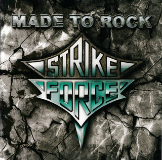 Strike Force- Made To Rock (Uk)
