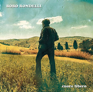 Bobo Rondelli- Cuore Libero (Ita)