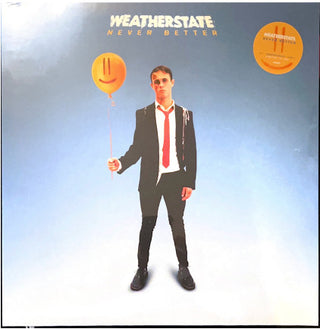 Weatherstate- Never Better