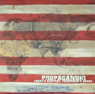 Propagandhi- Today's Empires, Tomorrow's Ashes