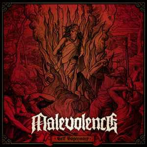 Malevolence- Self Supremacy