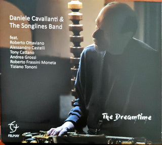 Daniele Cavallanti  & The Songlines Band- Dreamtime (Uk)