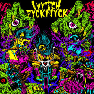 Wytch Pycknyck- Wytch Pycknyck