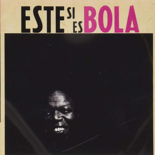 Bola De Nieve- Este Si Es Bola (Digitally Remastered)