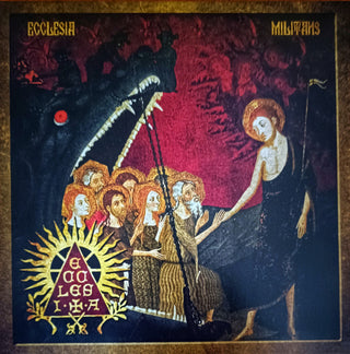 The Ecclesia- Ecclesia Militans