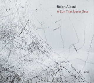 Ralph Alessi- Sun That Never Sets (CD) (PREORDER)