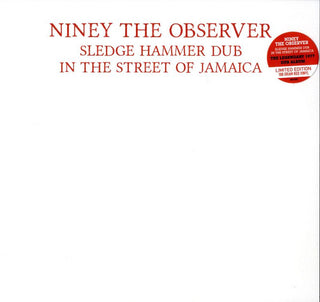 Niney the Observer- Sledge Hammer Dub In The Street Of Jamaica