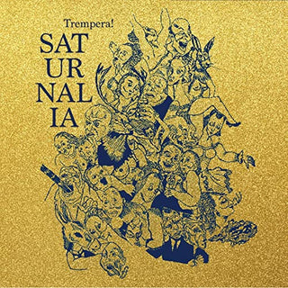 Trempera- Saturnalia