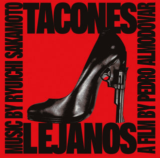 Sakamoto, Ryuichi- Tacones Lejanos (Original Soundtrack)