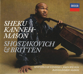 Kanneh-Mason, Sheku- Shostakovich: Cello Concerto No. 2 Britten: Cello