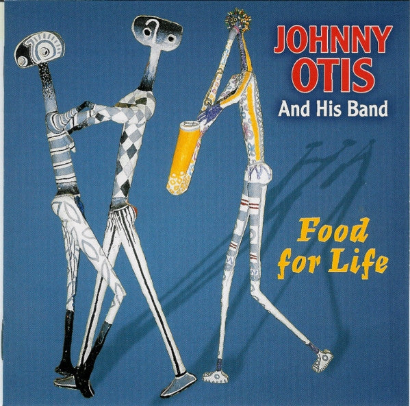 Johnny Otis And His Band- Food For Life