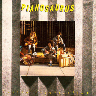 Pianosaurus- Groovy Neighborhood