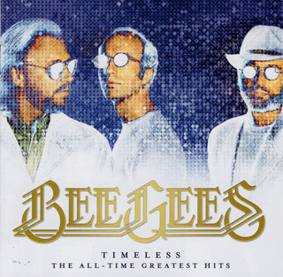 Bee Gees– Timeless: The All-Time Greatest Hits