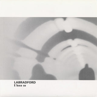 Labradford- E Luxo So (1st US Press)