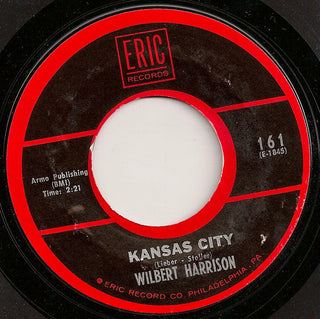 Wilbert Harrison- Kansas City / Listen My Darling