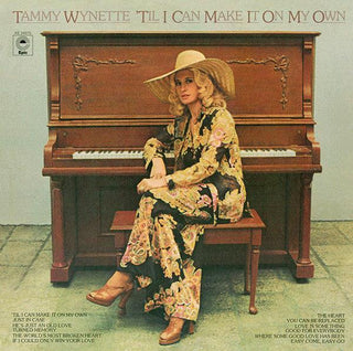 Tammy Wynette- 'Til I Can Make It On My Own