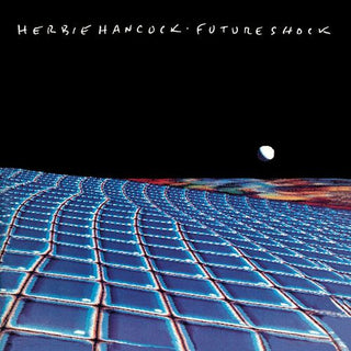 Herbie Hancock – Future Shock