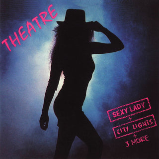 Theatre- Sexy Lady + City Lights + 3 More