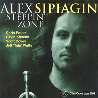 Alex Sipiagin Quintet- Steppin' Zone