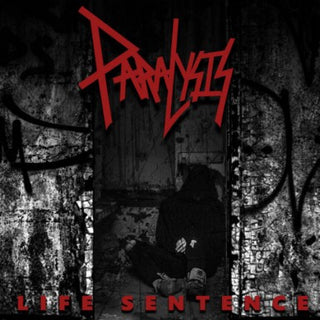 Paralysis- Life Sentence