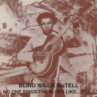Blind Willie McTell- No One Sings The Blues Like... Vol. 1 (UK Compilation) (Used Vinyl)