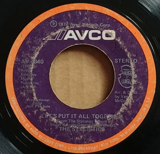 The Stylistics- Lets Put It All Together / I Take It Out On You