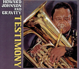 Howard Johnson & Gravity- Testimony